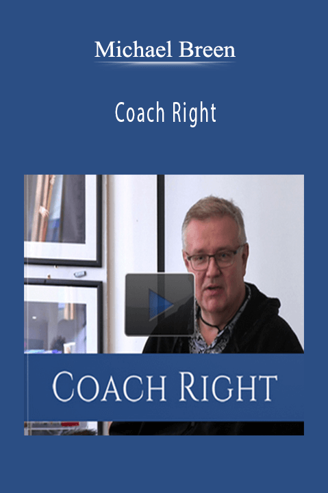 Coach Right - Michael Breen