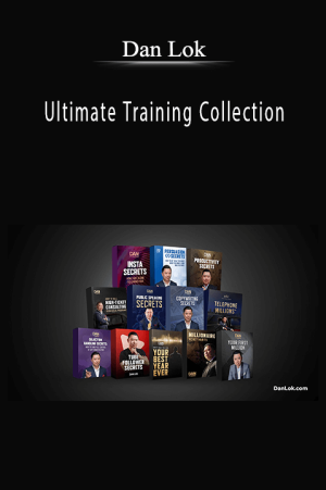 Dan Lok - Ultimate Training Collection