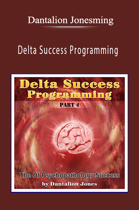 Dantalion Jones - Delta Success Programming