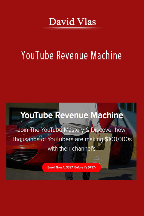 David Vlas - YouTube Revenue Machine