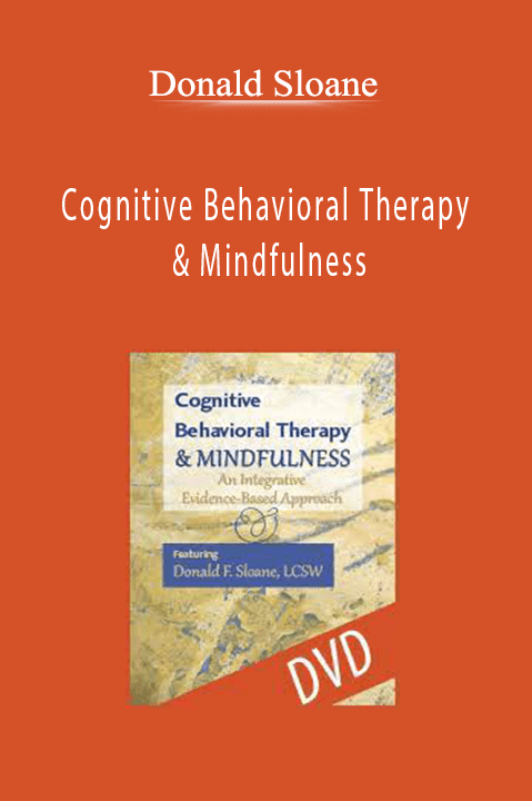 Donald Sloane - Cognitive Behavioral Therapy & Mindfulness