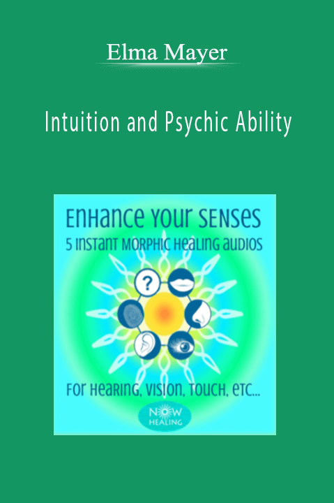 Elma Mayer - Intuition and Psychic Ability