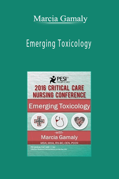 Emerging Toxicology - Marcia Gamaly