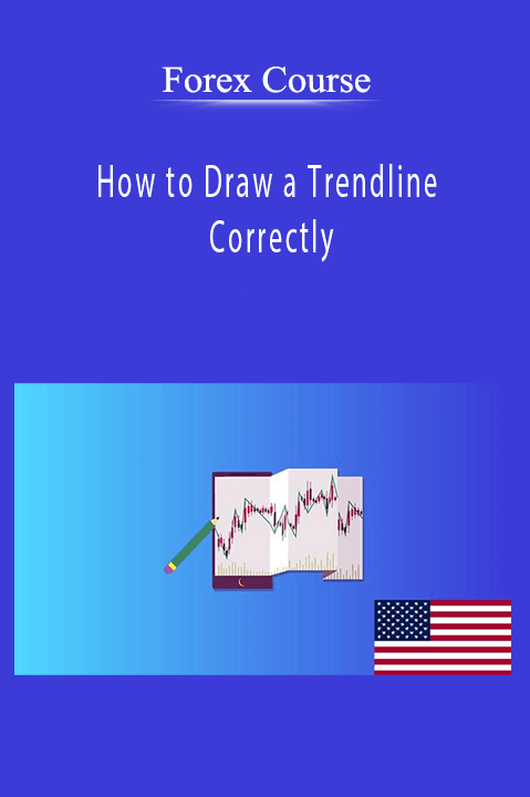 Forex Course - How to Draw a Trendline Correctly