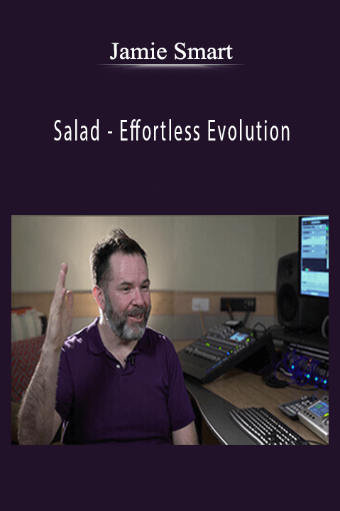 Jamie Smart - Salad - Effortless Evolution