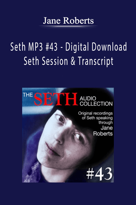 Jane Roberts - Seth MP3 #43 - Digital Download - Seth Session & Transcript.