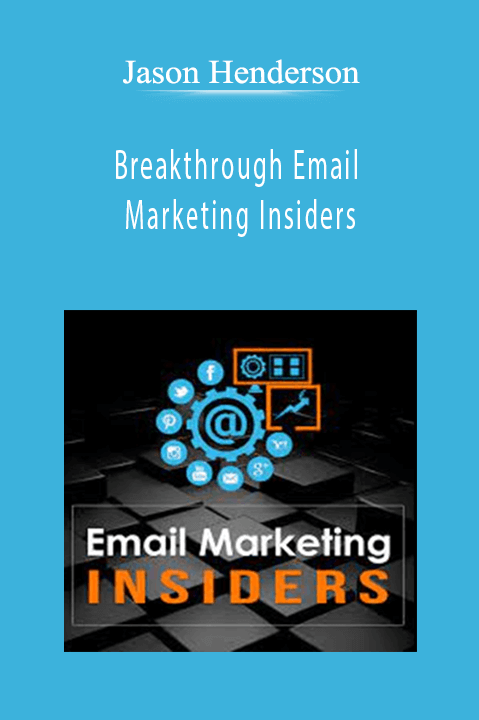 Jason Henderson - Breakthrough Email Marketing Insiders