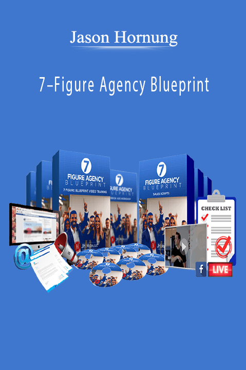 Jason Hornung – 7–Figure Agency Blueprint