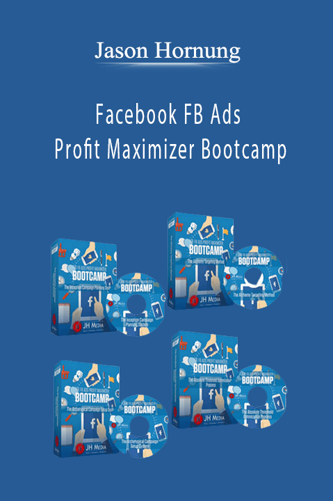 Jason Hornung – Facebook FB Ads Profit Maximizer Bootcamp