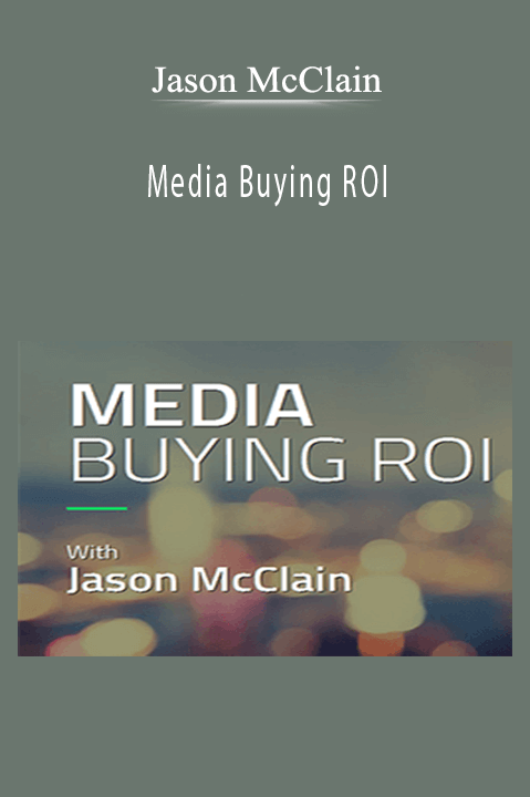 Jason McClain (High Traffic Academy) - Media Buying ROI