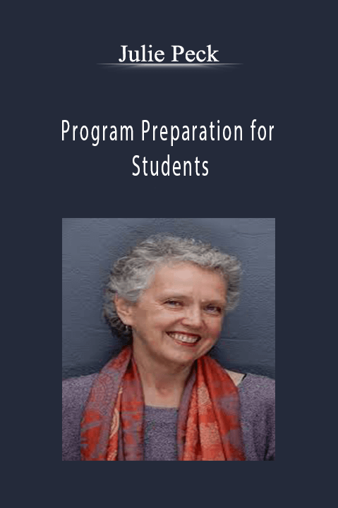Julie Peck - Program Preparation for Students