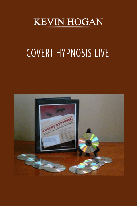 KEVIN HOGAN - COVERT HYPNOSIS LIVE