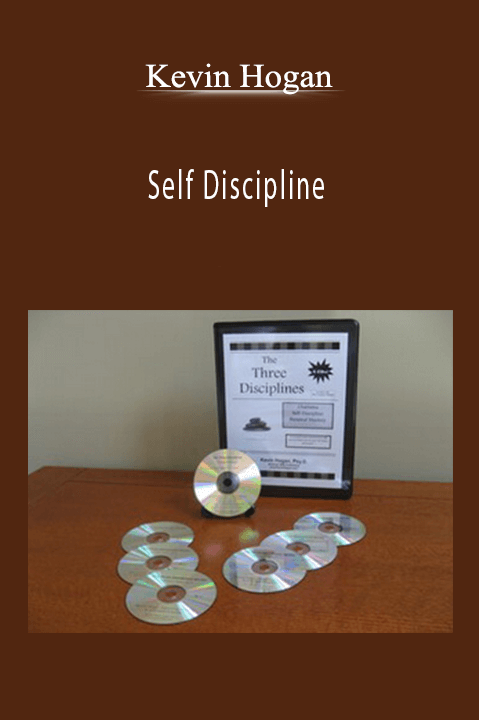 Kevin Hogan - Self Discipline