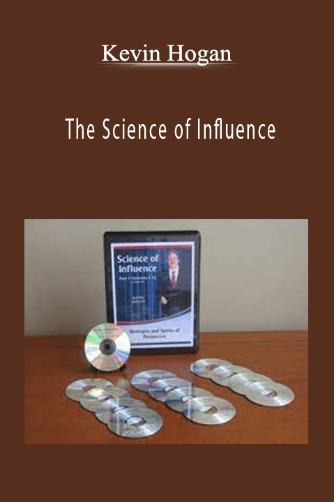 Kevin Hogan - The Science of Influence