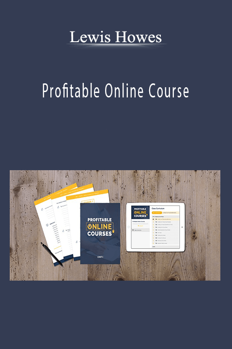 Lewis Howes - Profitable Online Course