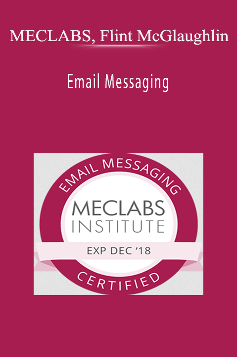 MECLABS, Flint McGlaughlin - Email Messaging