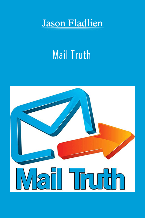 Mail Truth - Jason Fladlien
