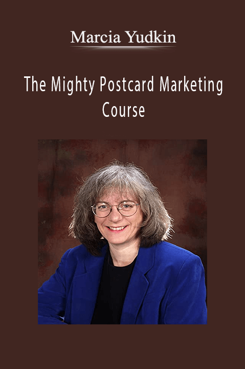 Marcia Yudkin - The Mighty Postcard Marketing Course