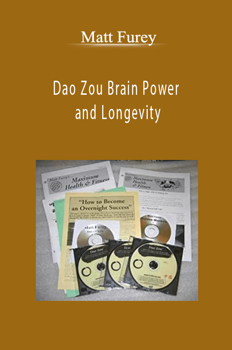 Matt Furey - Dao Zou Brain Power and Longevity