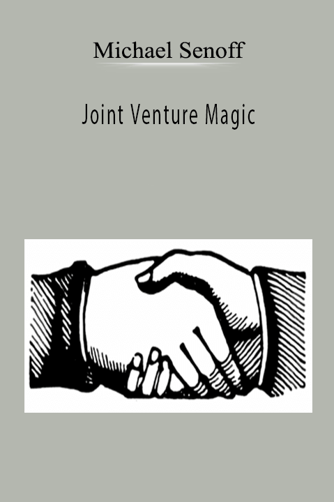 Michael Senoff - Joint Venture Magic