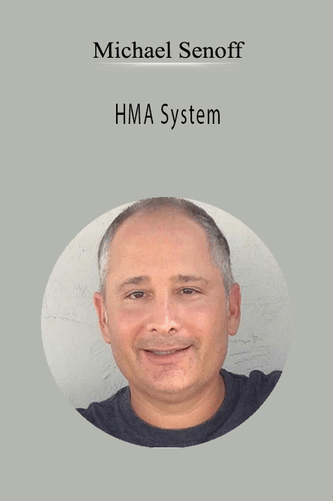 Michael Senoff – HMA System