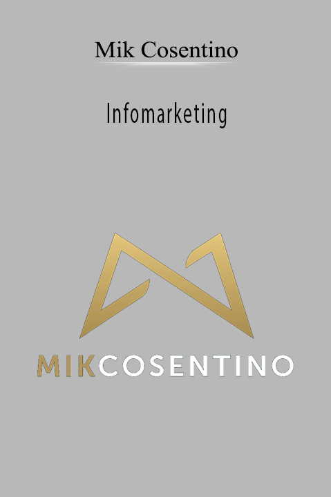 Mik Cosentino - Infomarketing