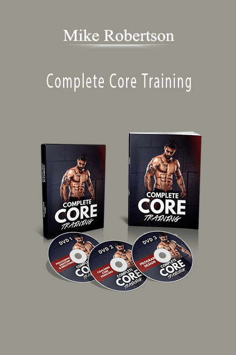 Mike Robertson - Complete Core Training