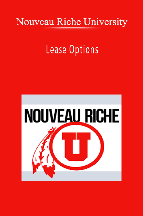 Nouveau Riche University - Lease Options