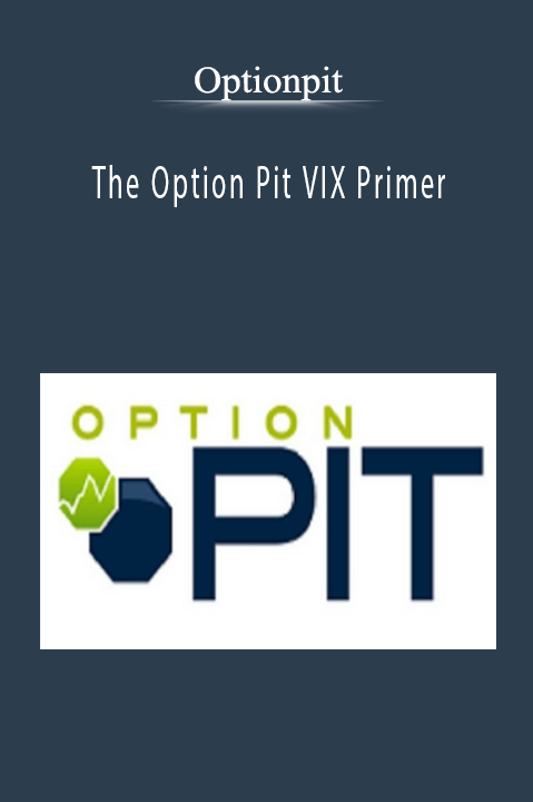 OptionPit - The Option Pit VIX Primer