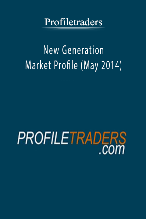 ProfileTraders - New Generation Market Profile (May 2014)