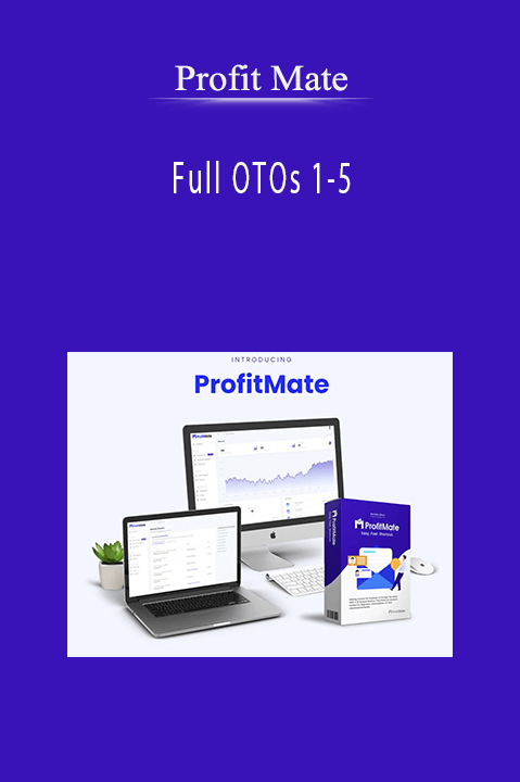 Profit Mate - Full OTOs 1-5
