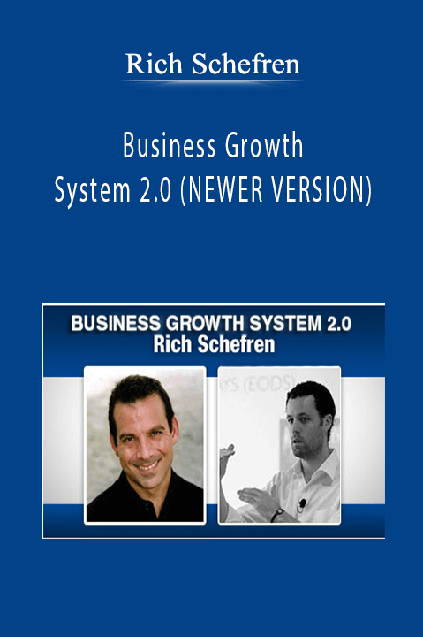 Rich Schefren - Business Growth System 2.0 (NEWER VERSION)