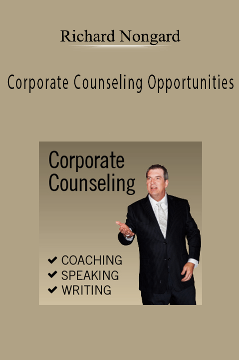 Richard Nongard - Corporate Counseling Opportunities