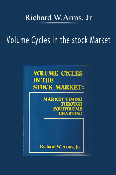 Richard W.Arms, Jr - Volume Cycles in the stock Market