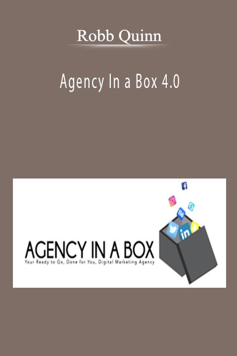 Robb Quinn - Agency In a Box 4.0