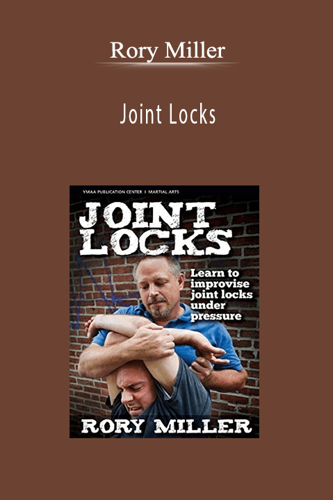 Rory Miller - Joint Locks