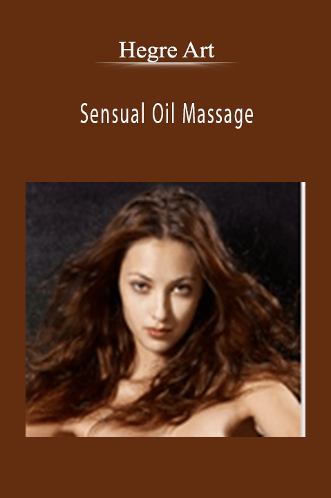 Sensual Oil Massage - Heg re Art