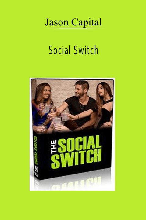 Social Switch - Jason Capital