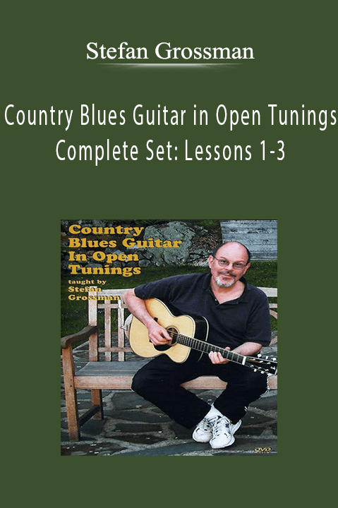 Earnable by Ramit Sethi.Stefan Grossman - Country Blues Guitar in Open Tunings Complete Set Lessons 1-3.