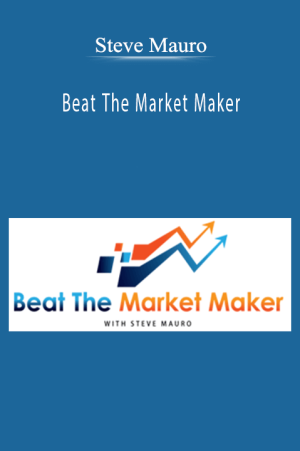 Steve Mauro - Beat The Market Maker