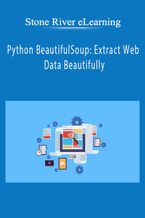 Stone River eLearning - Python BeautifulSoup Extract Web Data Beautifully