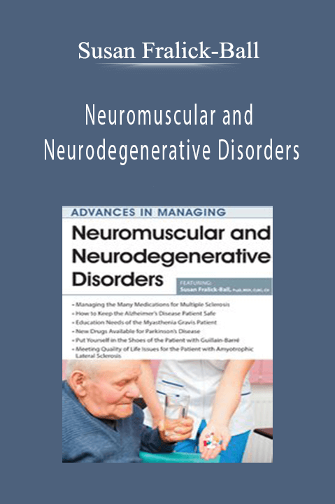 Susan Fralick-Ball - Neuromuscular and Neurodegenerative Disorders