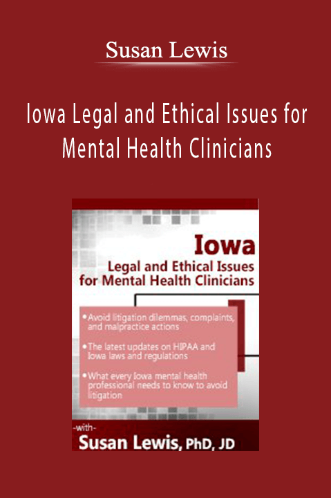 Susan Lewis - Iowa Legal and Ethical Issues for Mental Health Clinicians
