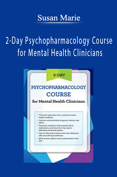 Susan Marie - 2-Day Psychopharmacology Course for Mental Health Clinicians