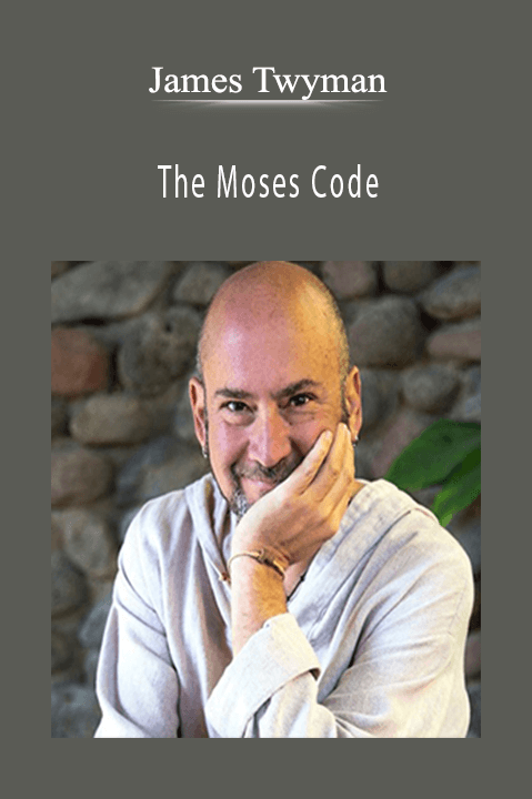 The Moses Code - James Twyman