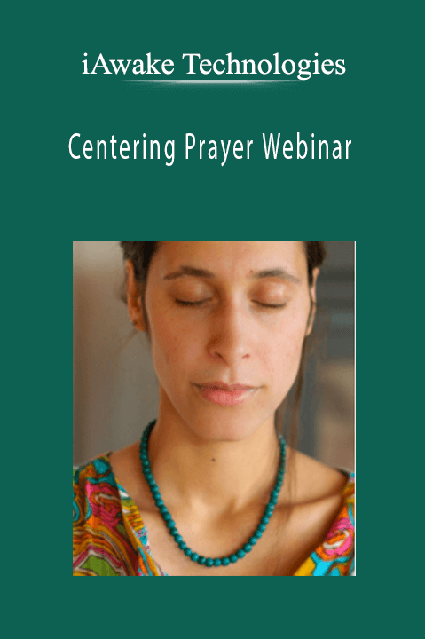 iAwake Technologies - Centering Prayer Webinar