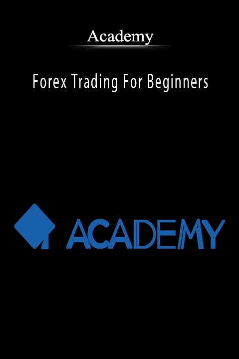 Academy - Forex Trading For Beginners.
