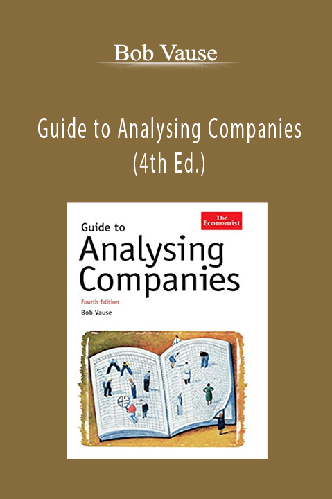 Bob Vause - Guide to Analysing Companies (4th Ed.)