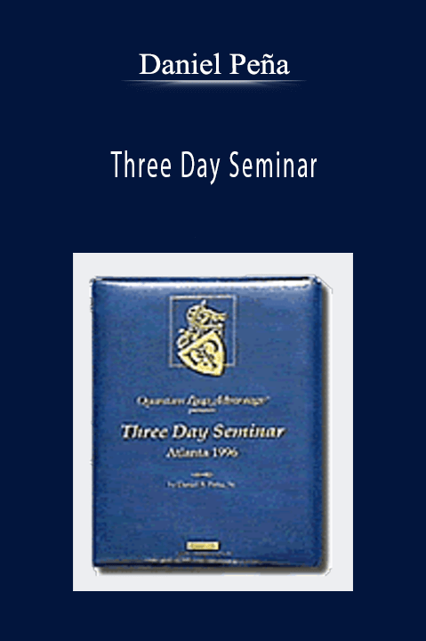 Daniel Peña - Three Day Seminar