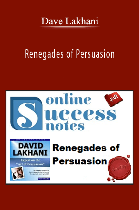 Dave Lakhani - Renegades of Persuasion